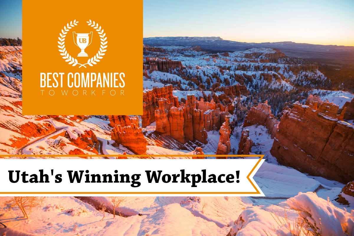 Best Companies to Work for logo and text reading "Utah's Winning Workplace" over image of Utah red rocks dusted in white snow