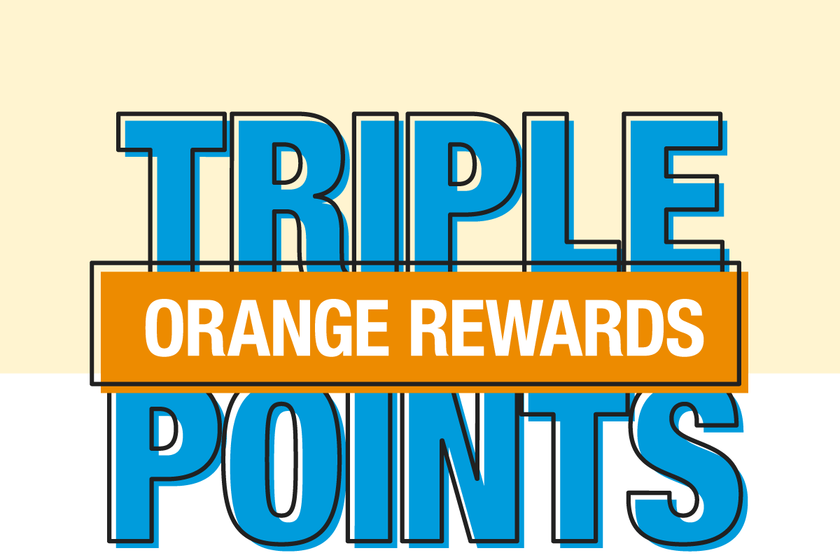 Illustration of text saying triple orange rewards points
